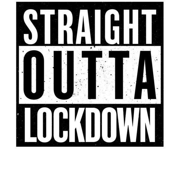 Straight Outta Lockdown Thumbnail