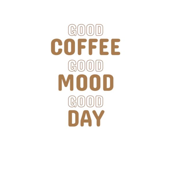 Good Coffee Good Mood Good Day Thumbnail