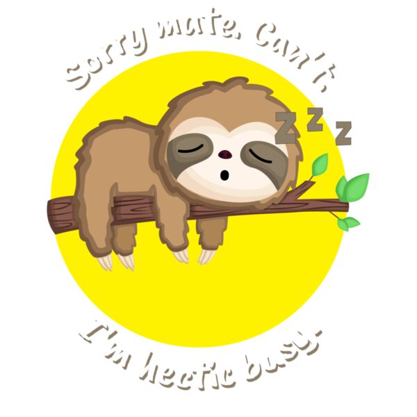 Sorry Mate Can't I'm Hectic Busy Thumbnail